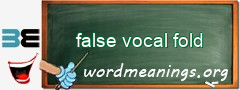 WordMeaning blackboard for false vocal fold